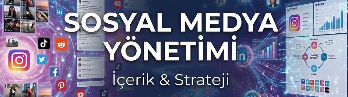 Sosyal Medya Yönetimi